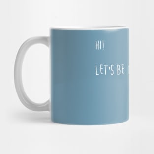 Jumping Spider "Hi! Let's be Friends!" Mug